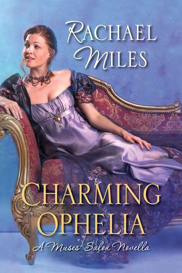 Charming Ophelia - Rachael Miles