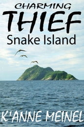 Charming Thief ~ Snake Island