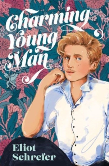 Charming Young Man - Eliot Schrefer