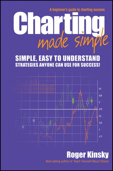 Charting Made Simple - Roger Kinsky