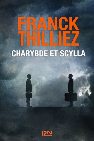 Charybde et Scylla - Franck Thilliez