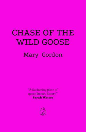 Chase Of The Wild Goose - Mary Gordon