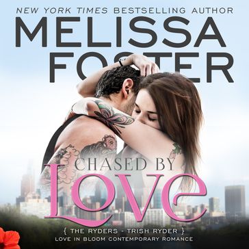 Chased by Love - Melissa Foster
