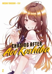 Chasing After Aoi Koshiba 2