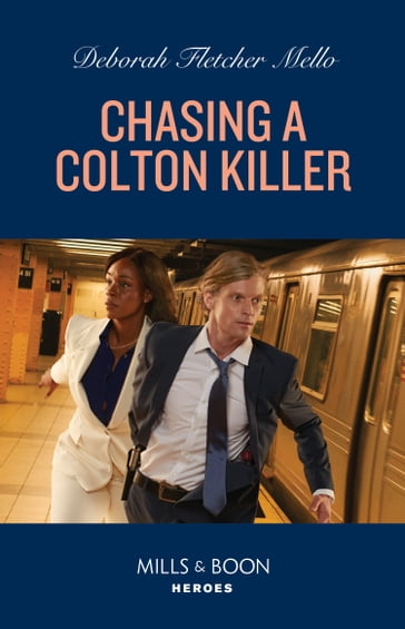 Chasing A Colton Killer (The Coltons of New York, Book 8) (Mills & Boon Heroes) - Deborah Fletcher Mello