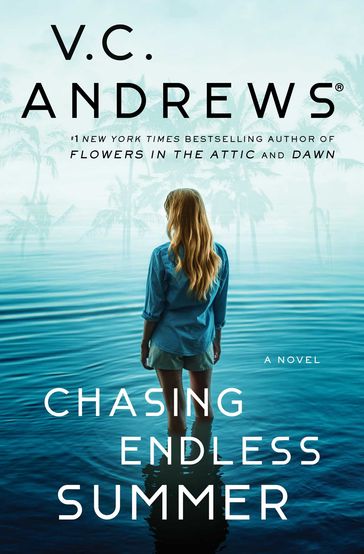 Chasing Endless Summer - V.C. Andrews