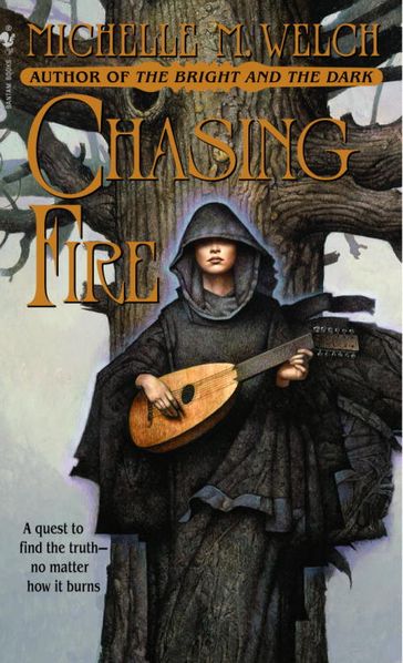 Chasing Fire - Michelle M. Welch