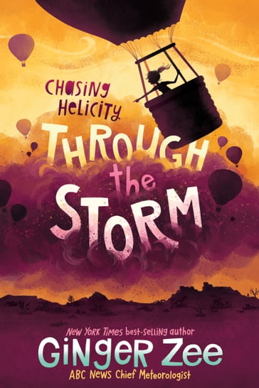 Chasing Helicity: Through the Storm (Volume 3) - Ginger Zee