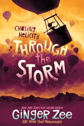 Chasing Helicity: Through the Storm (Volume 3)
