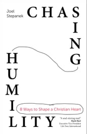 Chasing Humility