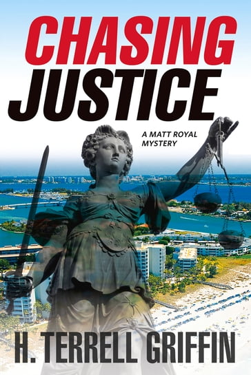 Chasing Justice - H. Terrell Griffin