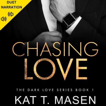 Chasing Love - Kat T. Masen