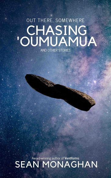 Chasing 'Oumuamua - Sean Monaghan