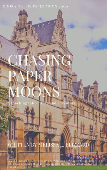 Chasing Paper Moons - Melissa Blizzard