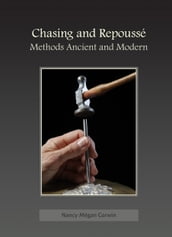 Chasing & Repoussé