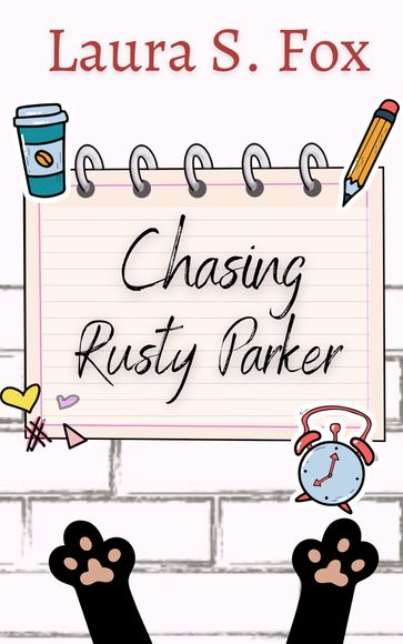 Chasing Rusty Parker - Laura S. Fox