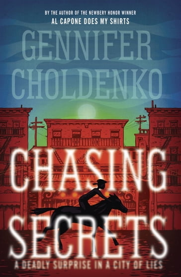 Chasing Secrets - Gennifer Choldenko