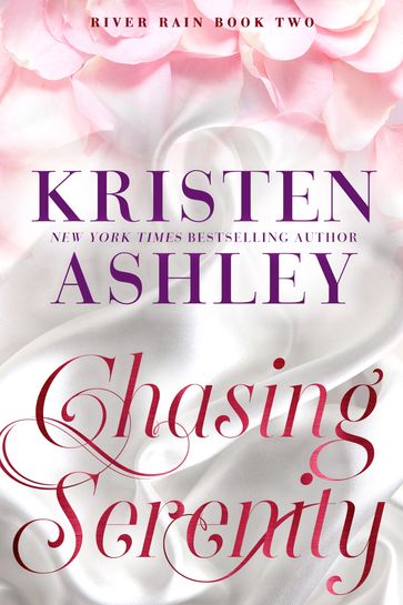 Chasing Serenity - Kristen Ashley