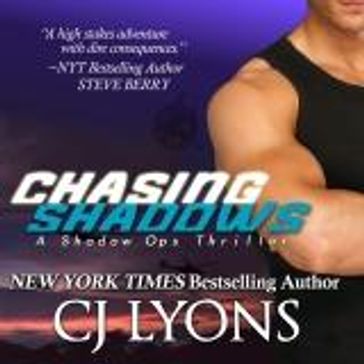 Chasing Shadows - CJ Lyons