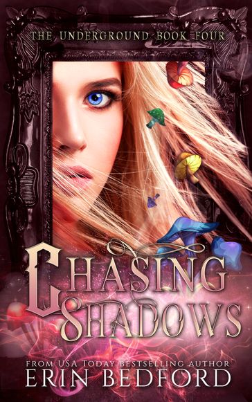 Chasing Shadows - Erin Bedford