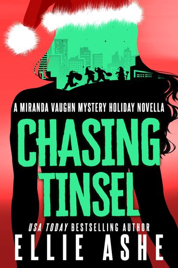 Chasing Tinsel - Ellie Ashe