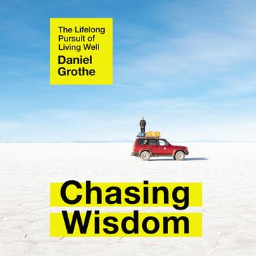 Chasing Wisdom - Daniel Grothe