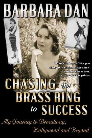 Chasing the Brass Ring to Success - Barbara Dan