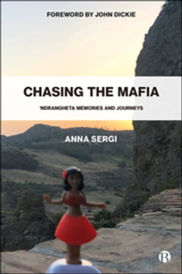 Chasing the Mafia - Anna Sergi