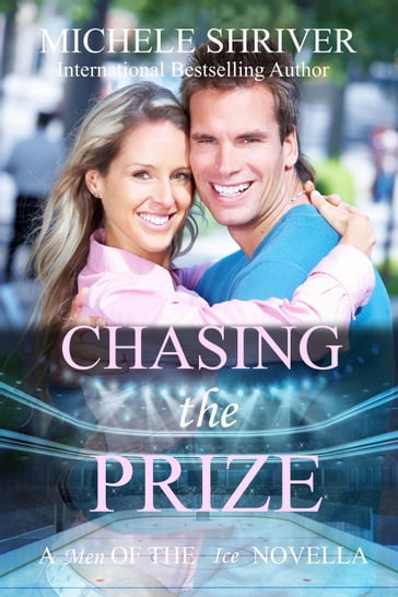 Chasing the Prize - Michele Shriver