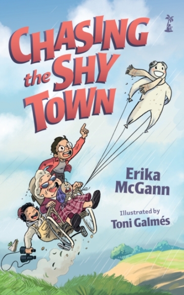 Chasing the Shy Town - Erika McGann