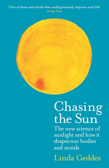 Chasing the Sun - Linda Geddes