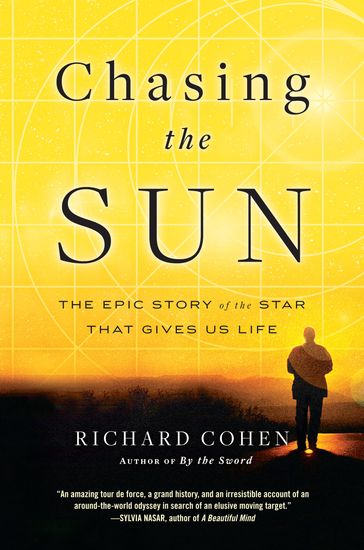 Chasing the Sun - Richard Cohen