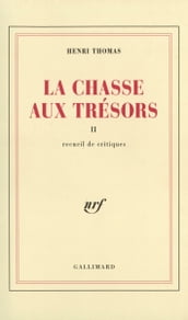 La Chasse aux trésors (Tome 2) - Recueil de critiques