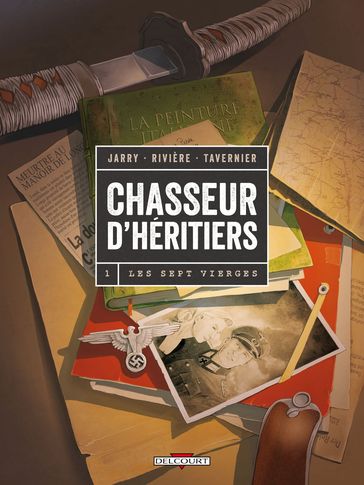 Chasseur d'héritiers T01 - Benoît Rivière - Guillaume Tavernier - Nicolas Jarry