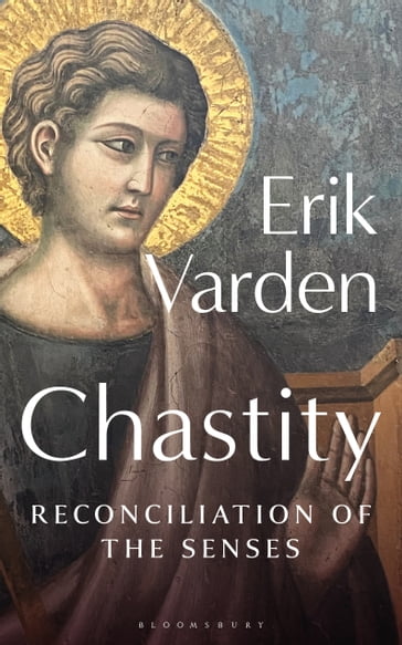 Chastity - Fr Erik Varden