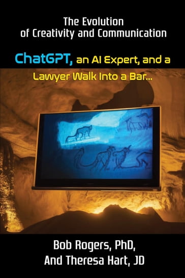 ChatGPT, an AI Expert, and a Lawyer Walk Into a Bar... - Rogers - Theresa Hart