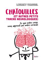 Chatouilles (et autres petits tracas neurologiques)