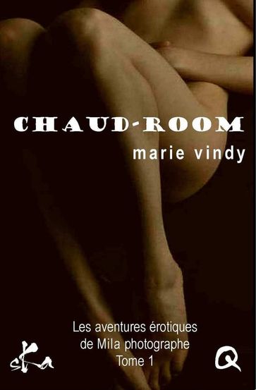 Chaud-room - Marie Vindy