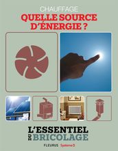 Chauffage & Climatisation : chauffage - quelle source d énergie ?