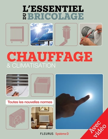 Chauffage & climatisation (avec vidéo) - Bruno Guillou - François Roebben - Nicolas Sallavuard - Nicolas Vidal