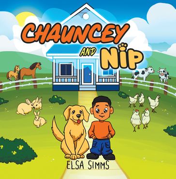 Chauncey and Nip - Writers Republic LLC