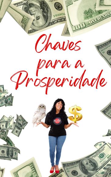 Chaves para a Prosperidade - Alina Rubi