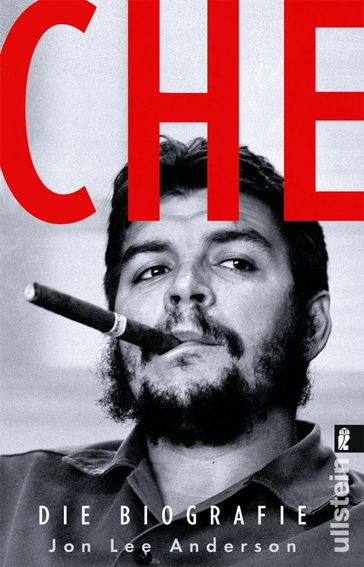 Che - Die Biographie - Jon Lee Anderson