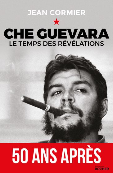 Che Guevara - Alberto Granado Jimenez - Edgar Morin - Hilda Guevara - Jean Cormier