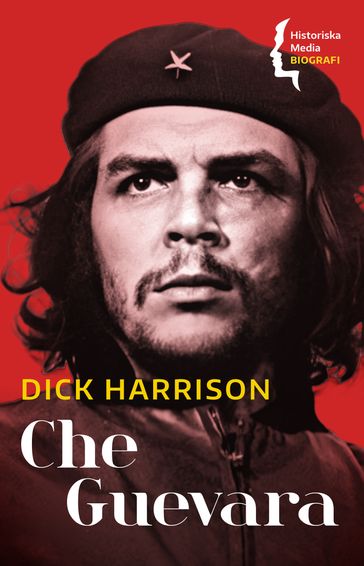 Che Guevara - Dick Harrison