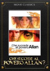 Che Succede Al Povero Allan?