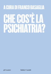 Che cos è la psichiatria?