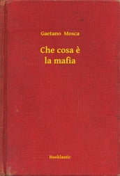 Che cosa e la mafia