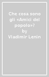 Che cosa sono gli «Amici del popolo»?