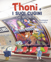 Che spettacolo! Thoni e i suoi cugini